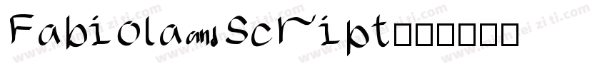 Fabiola Script字体转换